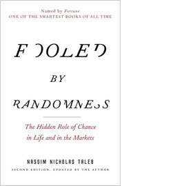 Fooled by Randomness by Nassim Nicholas Taleb
